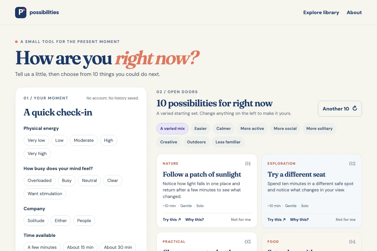 Possibilities' main screen, headed 'How are you right now?', with a quick check-in on the left asking about physical energy, how busy your mind feels, company and time available, and on the right a set of ten activity cards — such as 'Follow a patch of sunlight' and 'Try a different seat' — each with its time, effort level and whether it's done alone.