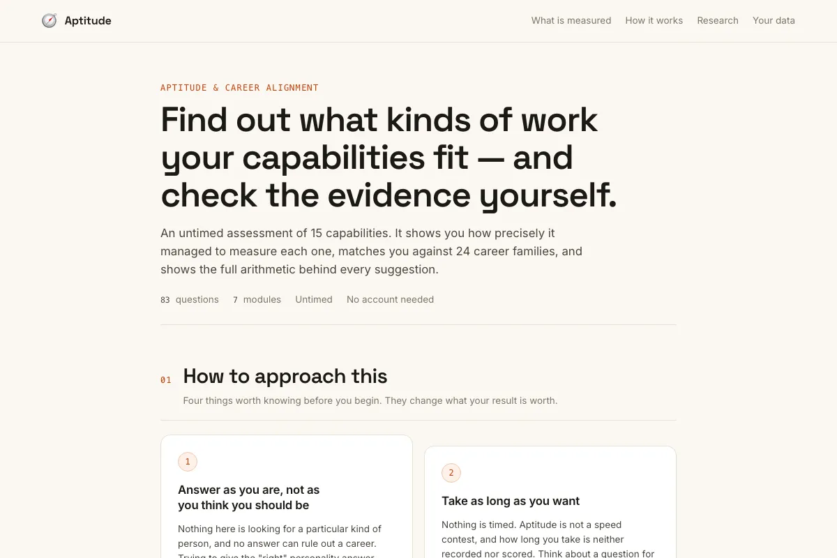 Aptitude's opening screen: a heading offering to find what kinds of work your capabilities fit and to let you check the evidence yourself, a summary of 83 questions across 7 modules with no clock and no account, and the first of four notes on how to approach the assessment.