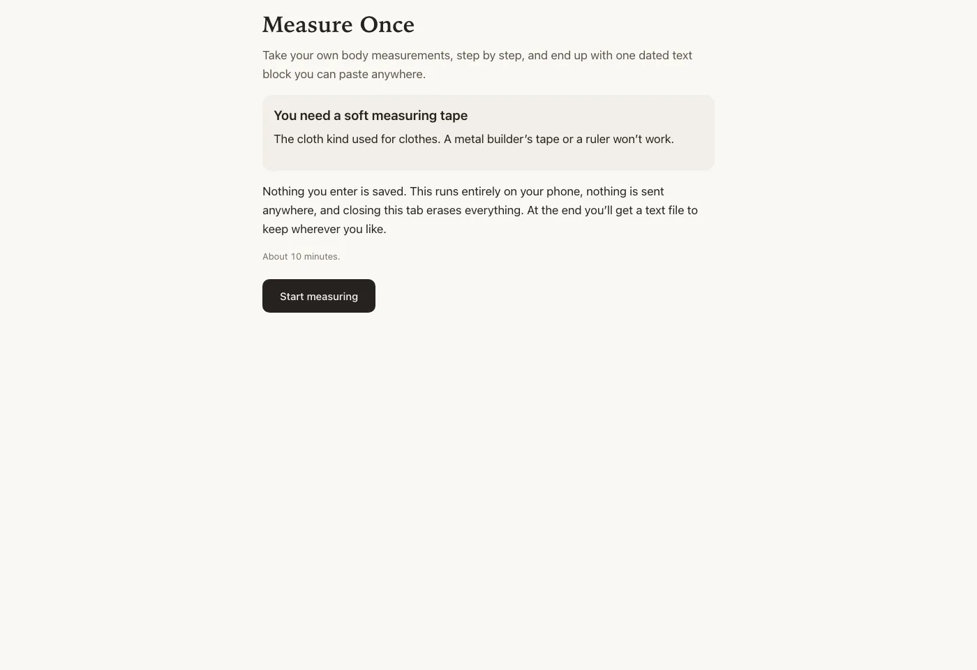 Measure Once's opening screen: a note that you need a soft cloth measuring tape rather than a metal one, a line confirming nothing you enter is saved and closing the tab erases everything, an estimate of about ten minutes, and a 'Start measuring' button.